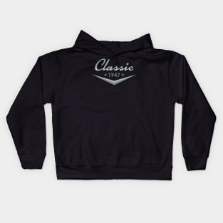 Classic 1947' Cool  Birthday Kids Hoodie